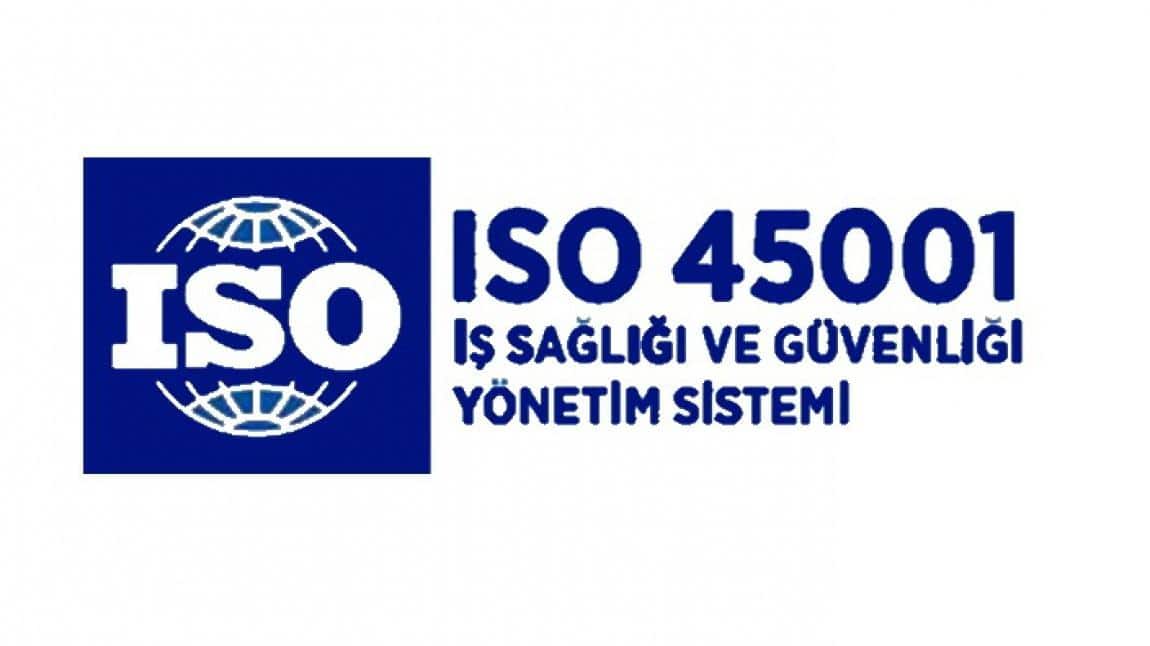 ISO 45001:2018 yönetim sistemi yürürlüğe konulmuştur. 
